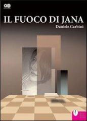 Il fuoco di Jana