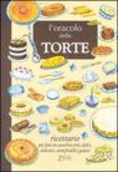 Oracolo delle torte. Ricettario per fare in casa biscotti, dolci, dolcetti, semifreddi e gelati (L')