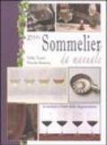 Sommelier da manuale. La tecnica e l'arte della degustazione