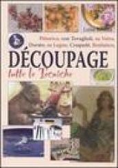 Découpage. Tutte le tecniche