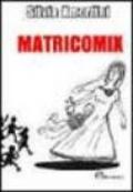 Matricomix