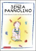 Senza pannolino. Come educare al vasino sin dai primi mesi di vita