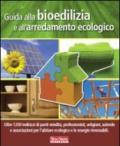 Guida alla bioedilizia e all'arredamento ecologico