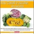 Cavoli e zucche in cucina