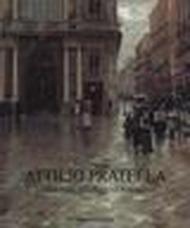 Attilio Pratella. Il narratore dei mille volti di Napoli