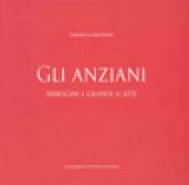 Gli anziani. Immagini e grandi scatti. 30 anni di amicizia della Comunità di Sant'Egidio con gli anziani. Catalogo della mostra (Roma, 6-18 maggio)