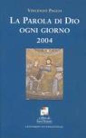 La parola di Dio ogni giorno 2004