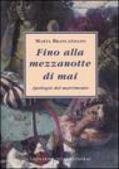 Fino alla mezzanotte di mai. Apologia del matrimonio