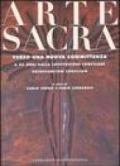 Arte sacra. Verso una nuova committenza. A 40 anni dalla Costituzione conciliare Sacrosanctum Concilium