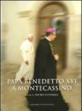 Papa Benedetto XVI a Montecassino. Con DVD