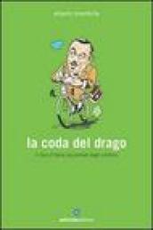 La coda del drago. Il Giro d'Italia raccontato dagli scrittori