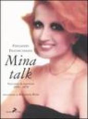 Mina talk. Vent'anni di interviste. 1959-1979