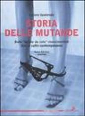 Storia delle mutande. Dalle «briglie da culo» rinascimentali fino al culto contemporaneo