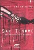 Sax tenore. Otto racconti in si bemolle