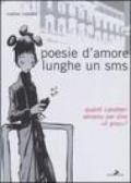 Poesie d'amore lunghe un sms. Quanti caratteri ci vogliono per dire 