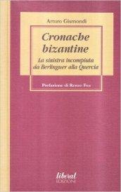 Cronache bizantine. La sinistra incompiuta da Berlinguer alla Quercia