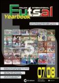 Futsal national and international yearbook '07/'08
