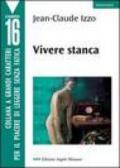 Vivere stanca