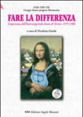 Fare la differenza. L'esperienza dell'Intercategoriale donne di Torino (1975-1986). Con CD-ROM. Con DVD