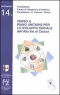 Verso il piano per lo sviluppo sociale dell'alta val di Cecina