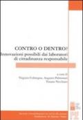 Contro o dentro? Innovazioni possibili dai laboratori di cittadinanza responsabile