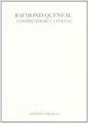 Comprendere la follia