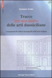 Tracce per una storia delle arti duosiciliane. Lineamenti di contro-storiografia dell'arte italiana