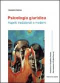 Psicologia giuridica. Aspetti tradizionali e moderni