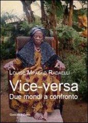 Vice-versa. Due mondi a confronto