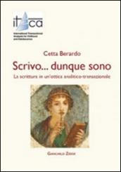 Scrivo... dunque sono. La scrittura in un'ottica analitico-transazionale