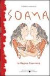 Soana. La regina guerriera