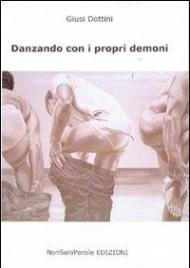 Danzando con i propri demoni