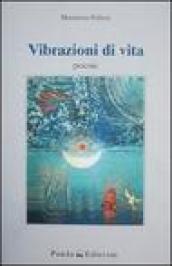 Vibrazioni di vita