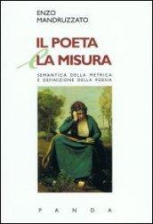 Il poeta e la misura semantica della metrica e definizione della poesia