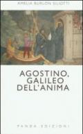 Agostino, Galileo dell'anima