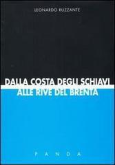 Dalla Costa degli schiavi alle rive del Brenta