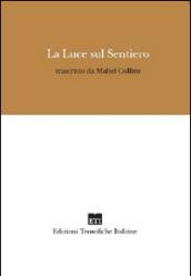 La luce sul sentiero