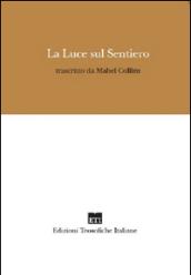 La luce sul sentiero