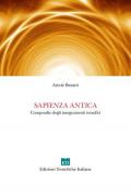 Sapienza antica. Compendio degli insegnamenti teosofici