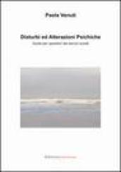 Disturbi ed alterazioni psichiche. Guida per operatori dei servizi sociali