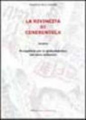 La rivincita di Cenerentola. Ovvero prospettive per la glottodidattica nel terzo millennio