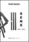 Sens (2000-2005)