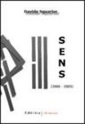 Sens (2000-2005)