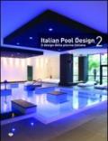 Italian pool design-Il design della piscina italiana. 2.