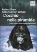 L'occhio della piramide. Gli illuminati. 1.