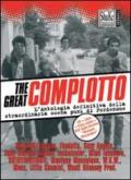 The Great complotto. L'antologia definitiva della straordinaria scena punk di Pordenone. Con CD-Audio