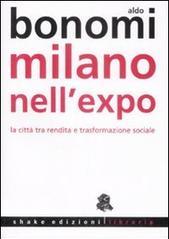Milano nell'Expo. La città tra rendita e trasformazioni sociali