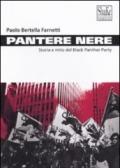 Pantere nere. Storia e mito del Black Panther Party