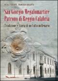 San Giorgio Megalomartire patrono di Reggio Calabria (tradizione e storia di un culto millenario)