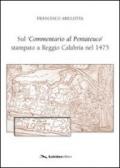 Sul «commentario al pentateuco» stampato a Reggio Calabria nel 1475